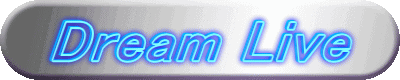 Dream Live
