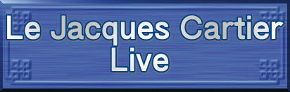 Le Jacques Cartier            Live