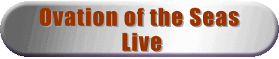 Ovation of the Seas                 Live