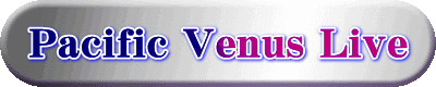 Pacific Venus Live